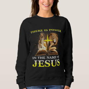 Er is macht in naam van Jesus Lion Christelijk Trui