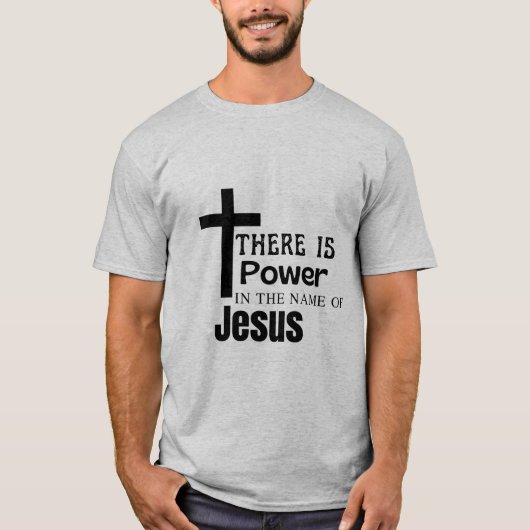 Er is macht in naam van jesus t-shirt (Voorkant)