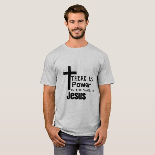 Er is macht in naam van jesus t-shirt (Voorkant volledig)