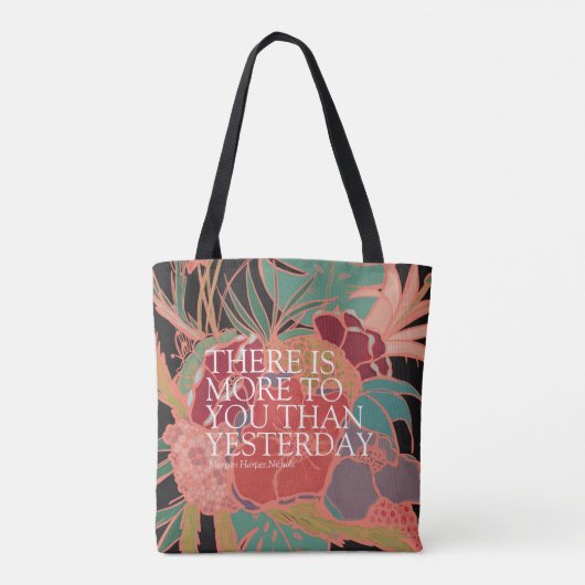 Er is meer voor u dan gisteren tote bag (Achterkant)