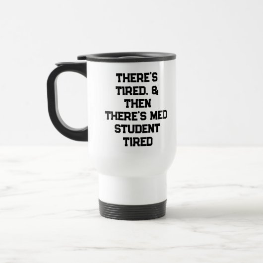 Er is moe, en dan is er medisch student moe reisbeker (Links)