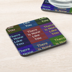 Er is niemand zoals jij:: De Mosaic Grid Inspirati Onderzetter