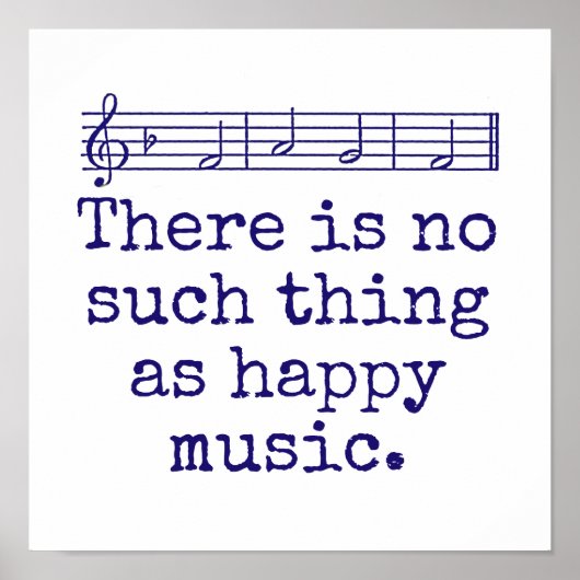 Er is niet zoiets als Happy Music Quot Poster (Voorkant)