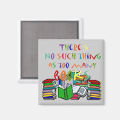 Er is niet zoiets als te veel boeken magneet (Voorkant / Achterkant)