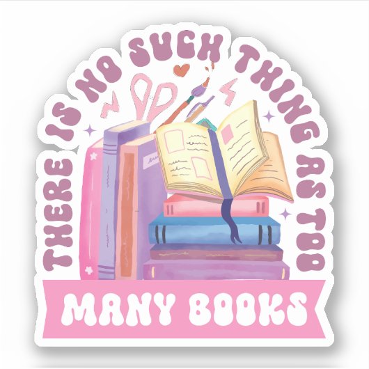 Er is niet zoiets als te veel boeken sticker (Voorkant)