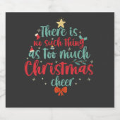 Er is niet zoiets als te veel kerstvreugde bier etiket (Enkel label)