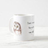 Er is niet zoiets als teveel uilen, Citaat Koffiemok (Voorkant links)