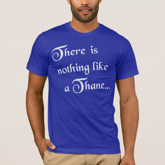Er is niets als een Thaan (wit) T-shirt