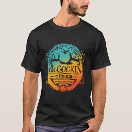 Er is niets beter dan McCockin Cider Missio T-shirt (Voorkant)