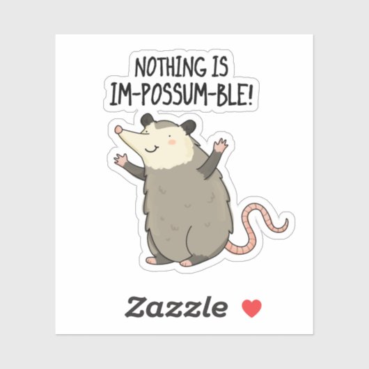 Er is niets Im-possum-ble Funny Possum Pun Sticker (Vel)