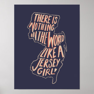 Er is niets in de wereld als een Jersey Girl Poster