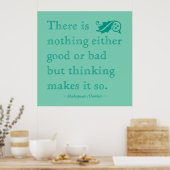 Er is niets of Good Shakespeare Quote Poster (Keuken)