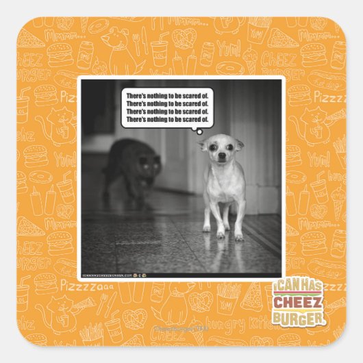 Er is niets om bang voor te zijn vierkante sticker (Voorkant)