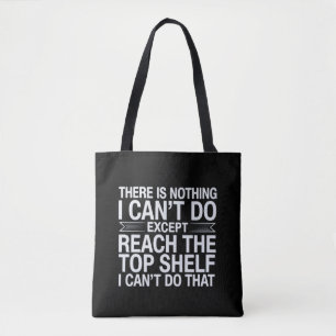 Er is Niets Wat Ik Niet Kan Doen Grappig Sarcasme Tote Bag