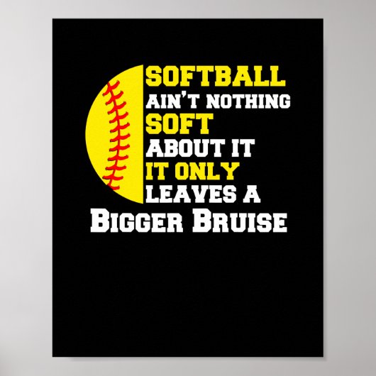 Er is niets zacht aan Softball Funny Pitcher Poster (Voorkant)