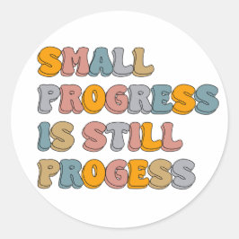 Er is nog maar weinig vooruitgang geboekt ronde sticker