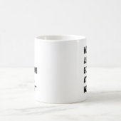 Er is op dit moment niet veel aan de hand koffiemok (Center)