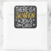 Er is redding in Jezus Christus Vierkante Sticker (Tas)