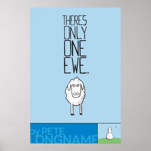 Er is slechts één Ewe™ Poster (Voorkant)
