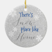 Er is SNEEUWPLAATS zoals thuis! Winter Snowflake Keramisch Ornament (Achterkant)