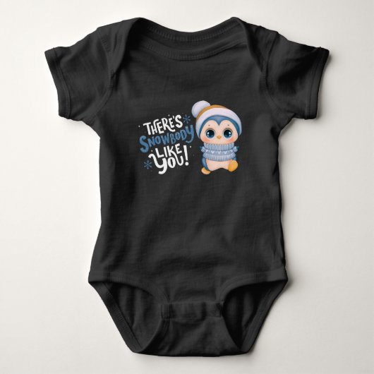Er is Snowbody zoals jij Baby Bodysuit. Romper (Voorkant)