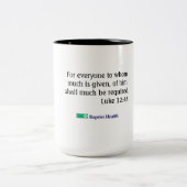 Er is veel nodig - Luke 12:48 Tweekleurige Koffiemok (Center)