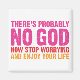 Er is waarschijnlijk geen God Magneet