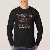 Er is wat goeds in de wereld t-shirt (Voorkant)