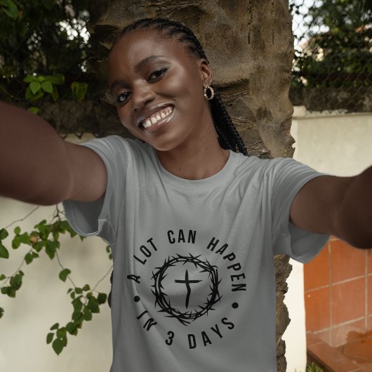 Er kan veel gebeuren in 3 dagen Christelijk T-shirt