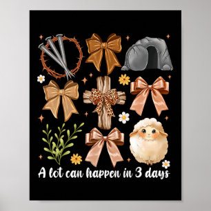 Er kan veel gebeuren in 3 dagen Coquette Bow Easte Poster
