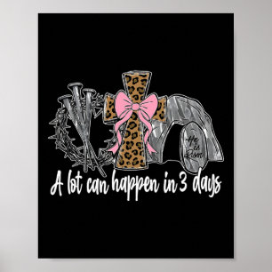 Er kan veel gebeuren in 3 dagen Coquette Bow Easte Poster