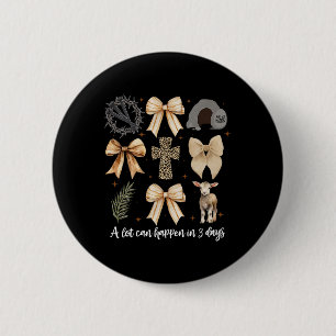 Er kan veel gebeuren in 3 dagen Coquette Bow Easte Ronde Button 5,7 Cm