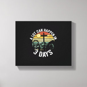 Er kan veel gebeuren in 3 dagen dat Jezus Christus Canvas Afdruk
