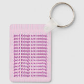 Er komen goede dingen. Sleutelhanger (Achterkant)