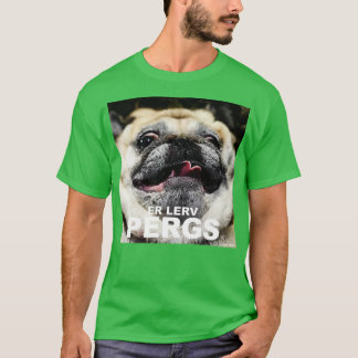 Er lerv pergs t-shirt