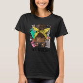 ER NURSE Messy Bun Afro Hair African Nurse Life He T-shirt (Voorkant)