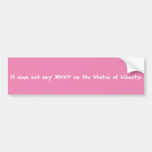 Er staat geen RSVP op het Vrijheidsbeeld Bumpersticker