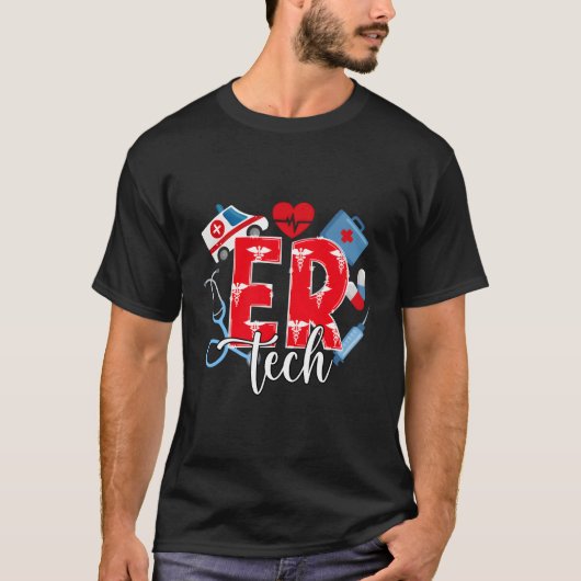 Er Tech Emergency Room Technician Emergency Tech T-shirt (Voorkant)