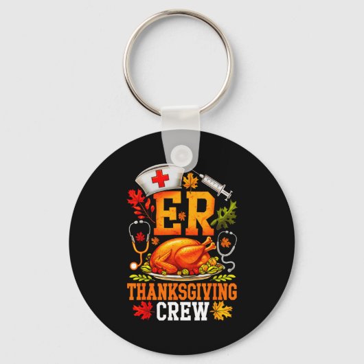 Er Thanksgiving Crew Nurse Emergency Room Register Sleutelhanger (Voorkant)