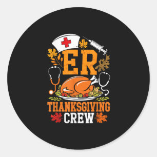 Er Thanksgiving Verpleegster Crew Spoedeisende Hul Ronde Sticker