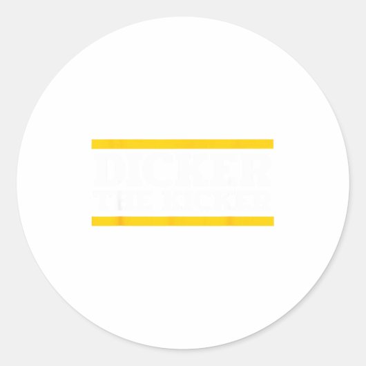 Er The Kicker  Ronde Sticker (Voorkant)