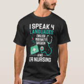 ER Verpleegkunde Ik spreek 4 talen Noodverpleegkun T-shirt (Voorkant)