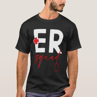 Er Verpleegkundige Print Er Squad T-shirt