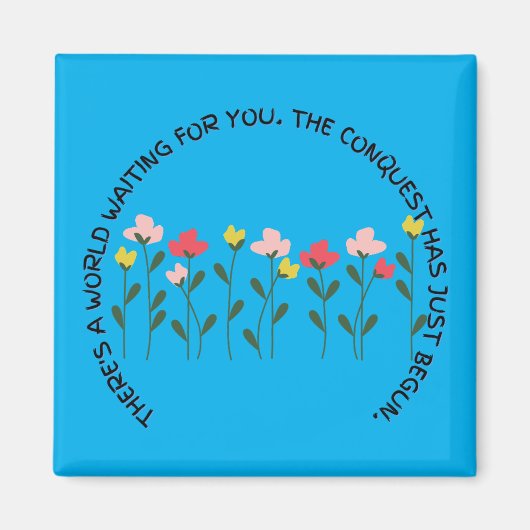 Er wacht een wereld op je Inspirerend Magneet (Voorkant)