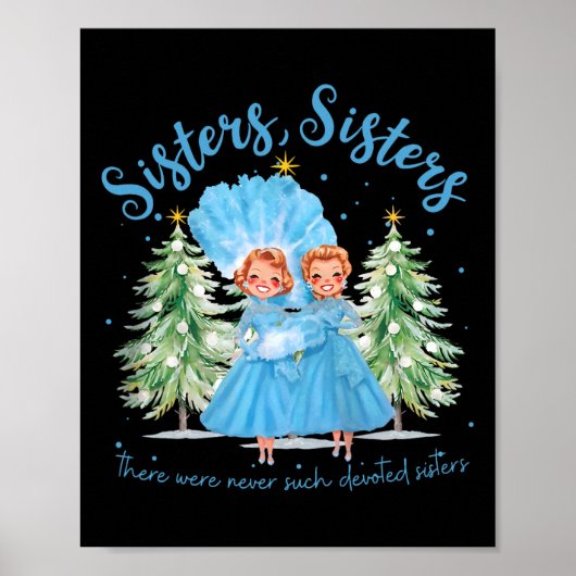 Er Waren Nooit Zulke Toegewijde Zusters Kerstmis X Poster (Voorkant)