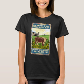 Er Was Eens Een Man Koeienfokkerij Herefo T-shirt