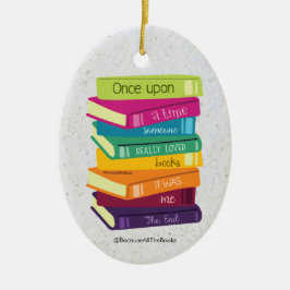 Er Was Eens Iemand Die Van Boeken Hield Keramisch Ornament