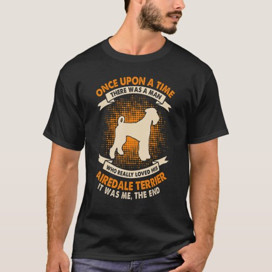 Er was eens Man Airedale Terrier T-shirt (Voorkant)