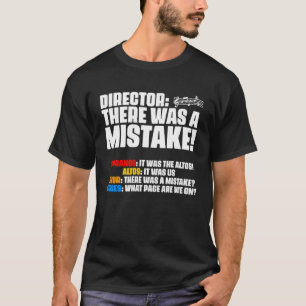 Er Was Fout Koordirigent Sopranen Alt Tenor T-shirt