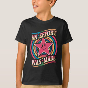 Er werd een Motivatie quote gemaakt T-shirt